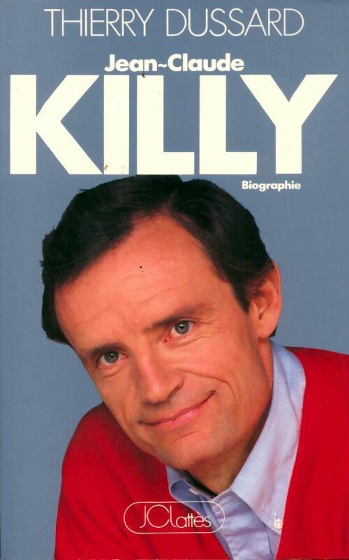 Livrenpoche : Jean-claude Killy - Thierry Dussard - Livre