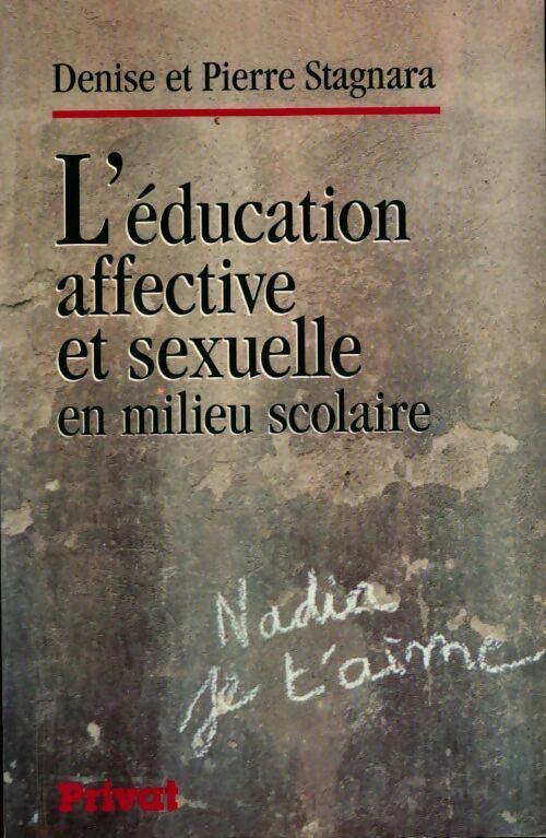 Livrenpoche : L'éducation affective et sexuelle en milieu scolaire - Pierre Stagnara - Livre