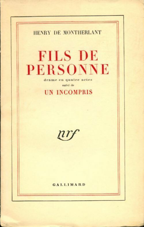 Livrenpoche : Fils de personne / Un incompris - Henry De Montherlant - Livre