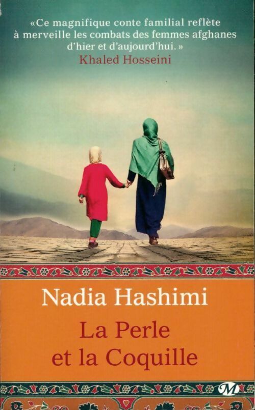Livrenpoche : La perle et la coquille - Nadia Hashimi - Livre