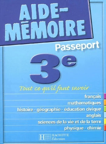 Livrenpoche : Aide-mémoire passeport : 3e  - Collectif - Livre