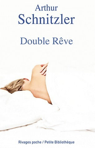 Livrenpoche : Double rêve - Arthur Schnitzler - Livre