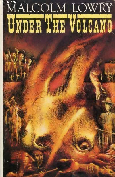 Livrenpoche : Under the volcano - Malcolm Lowry - Livre