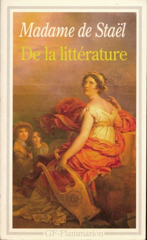 De la littérature - Germaine De Staël - Livre