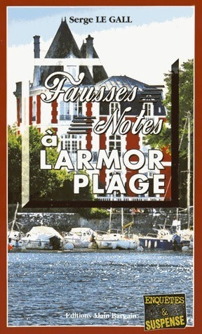 Livrenpoche : Fausse note à Larmor-Plage - Serge Le Gall - Livre