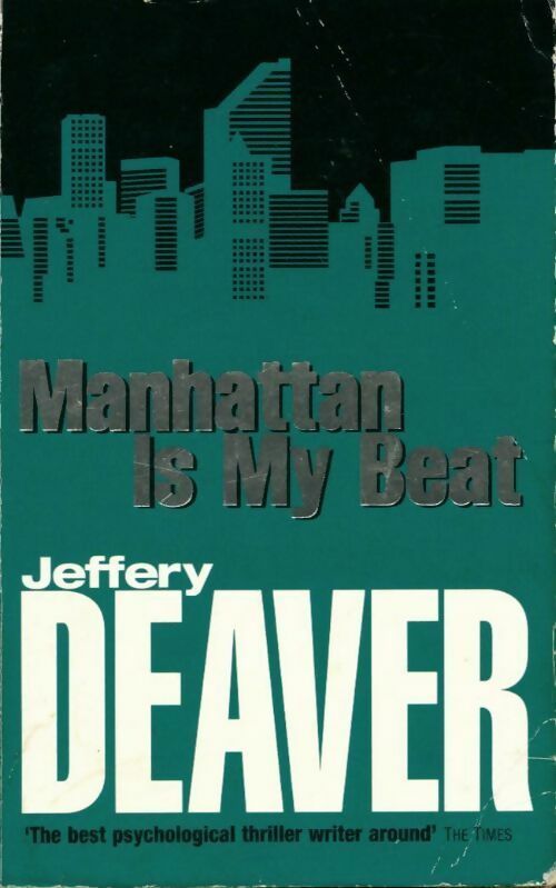 Livrenpoche : Manhattan is my beat - Jeffery Deaver - Livre