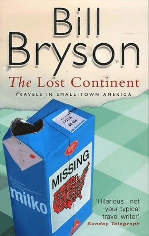 Livrenpoche : The lost continent. Travels in small-town america - Bill Bryson - Livre