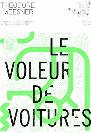 Le voleur de voitures - Theodore Weesner - Livre