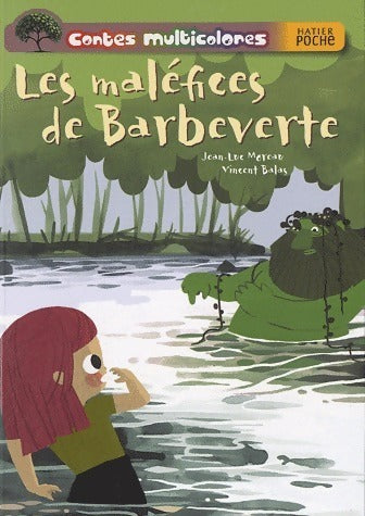 Livrenpoche : Les maléfices de Barbeverte - Jean-Luc Moreau - Livre