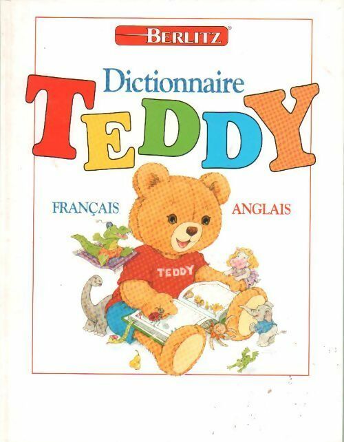 Dictionnaire Teddy français-anglais - Collectif -  Berlitz - Livre