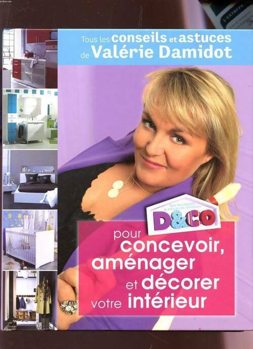 Livrenpoche : D&co pour concevoir aménager et décorer votre intérieur - Valérie Damidot - Livre