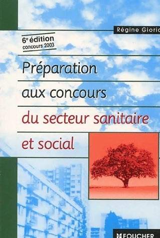 Livrenpoche : Préparation aux concours du secteur sanitaire et social 2003 - Régine Gioria - Livre