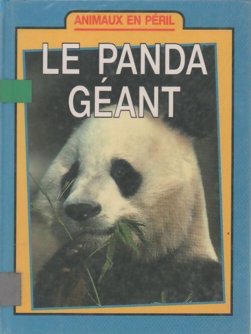 Livrenpoche : Le panda géant - Selke - Livre