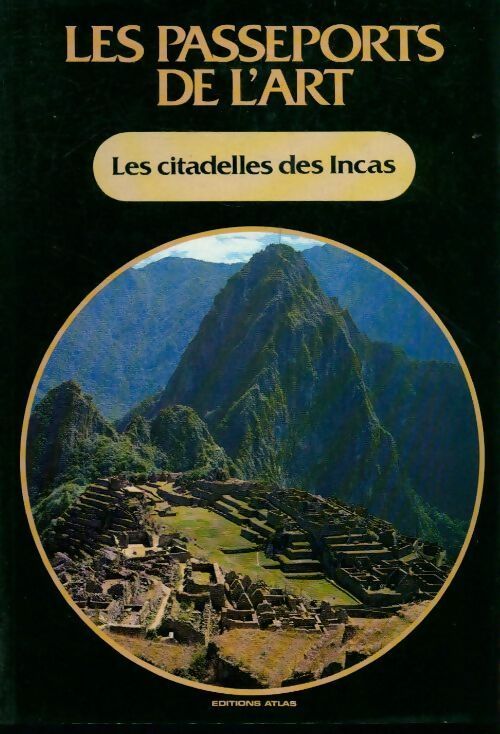 Livrenpoche : Les citadelles des incas - Collectif - Livre