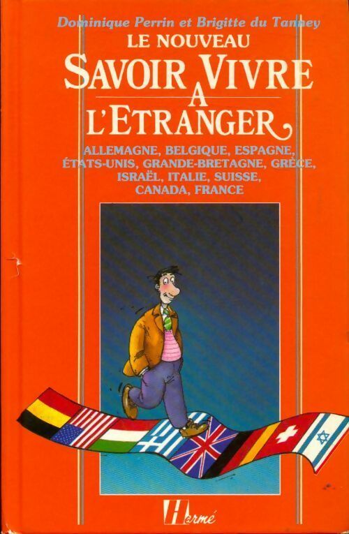 Livrenpoche : Le nouveau savoir-vivre à l'étranger - Dominique Perrin, Brigitte De Tanney - Livre