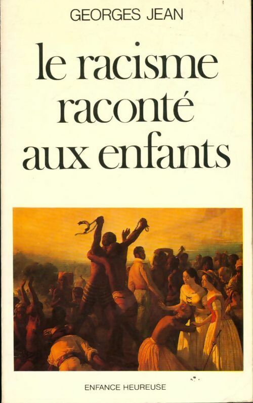 Livrenpoche : Le racisme raconte aux enfants - Georges Jean - Livre