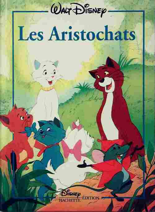 Livrenpoche : Les aristochats - Walt Disney - Livre