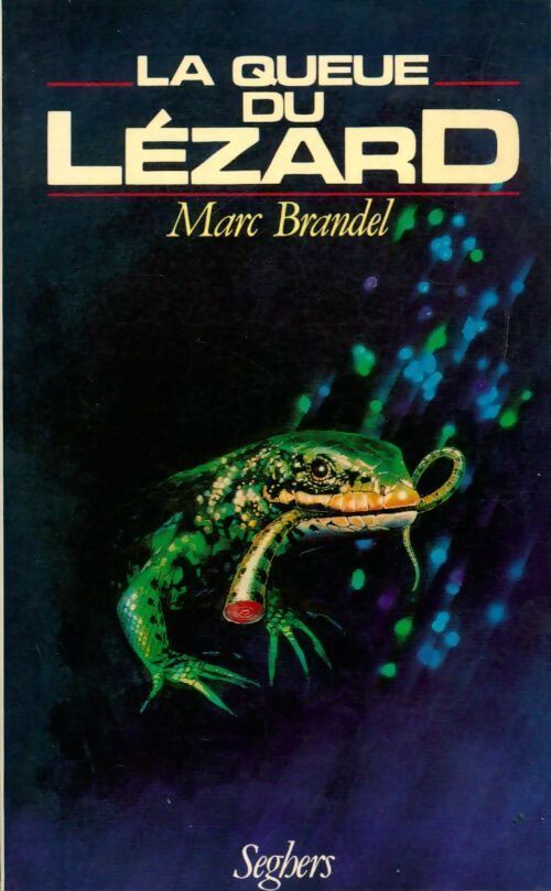 Livrenpoche : La queue du lézard - Marc Brandel - Livre