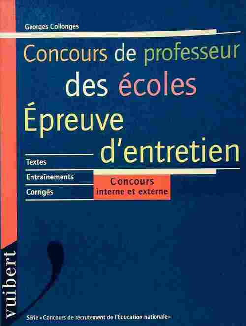 Livrenpoche : L'épreuve d'entretien au concours de professeurs des écoles - Georges Collonges - Livre