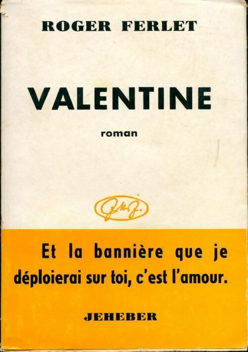 Valentine - Roger Ferlet -  Jeheber GF - Livre