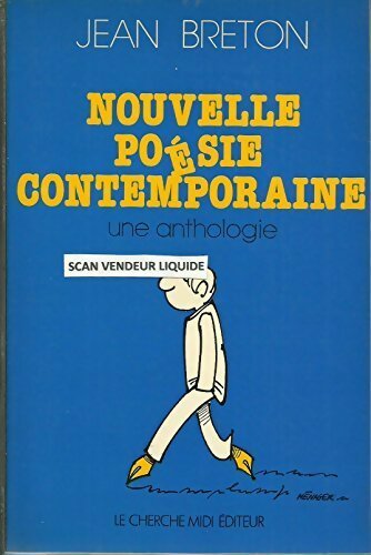 Livrenpoche : Nouvelle poésie contemporaine. Une anthologie - Jean Breton - Livre