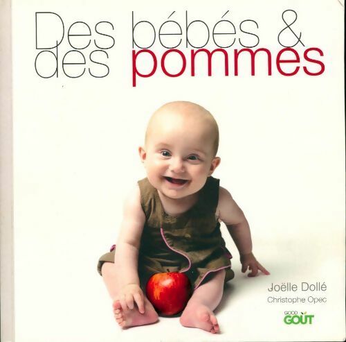 Livrenpoche : Des bébés & des pommes - Joëlle Dollé - Livre