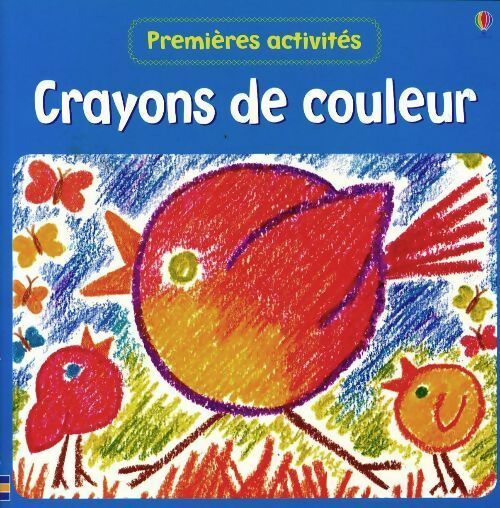 Crayons de couleur - Ray Gibson -  Premières activités - Livre