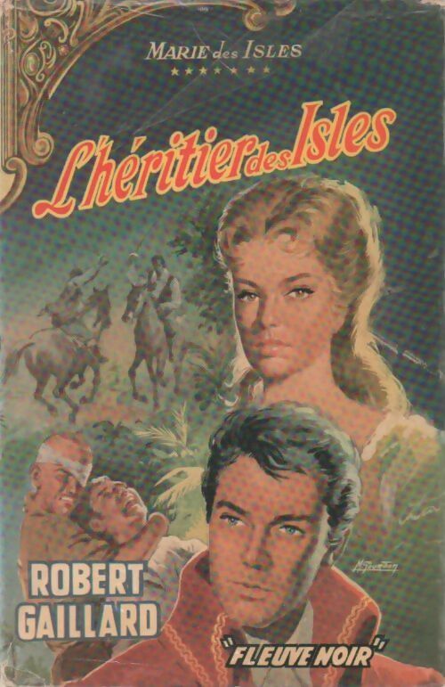 Livrenpoche : Marie des Isles Tome VII : L'héritier des Isles - Robert Gaillard - Livre