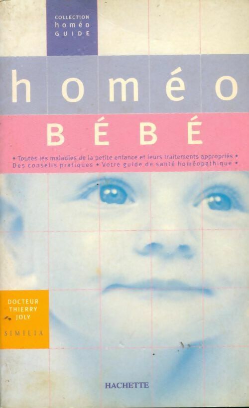 Livrenpoche : Homéo bébé - Dr Thierry Joly - Livre