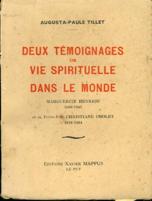 Livrenpoche : Deux témoignages de vie spirituelle dans le monde - Augusta-Paule Tillet - Livre