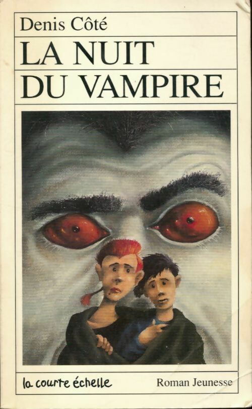 Livrenpoche : La nuit du vampire - Denis Côté - Livre