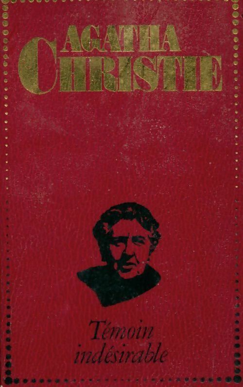 Témoin indésirable - Agatha Christie - Livre