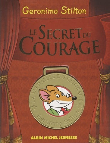 Livrenpoche : Le secret du courage - Geronimo Stilton - Livre