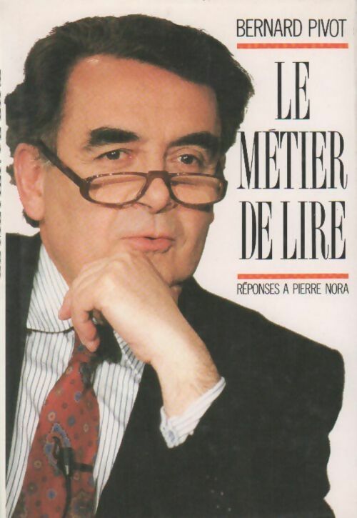 Livrenpoche : Le métier de lire - Bernard Pivot - Livre