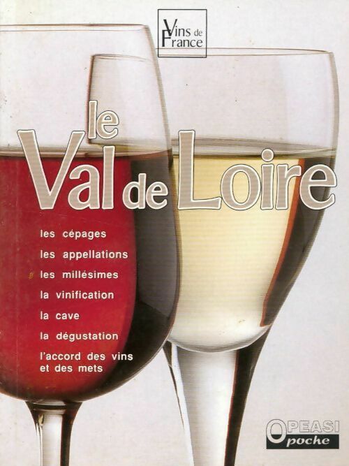 Livrenpoche : Le Val de Loire - Claude Groell - Livre