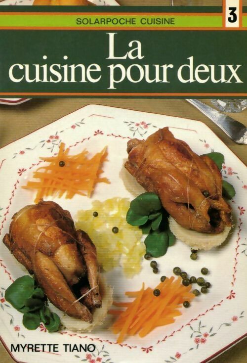 Livrenpoche : La cuisine pour deux - Myrette Tiano - Livre