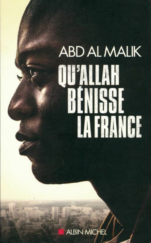 Livrenpoche : Qu'Allah bénisse la France - Abd Al Malik - Livre