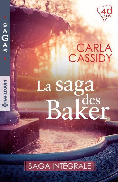 Livrenpoche : La saga des Baker. Saga intégrale - Carla Cassidy - Livre