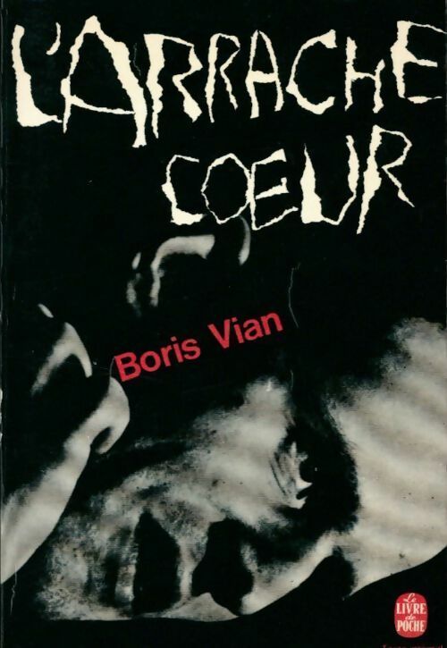 Livrenpoche : L'arrache-coeur - Boris Vian - Livre