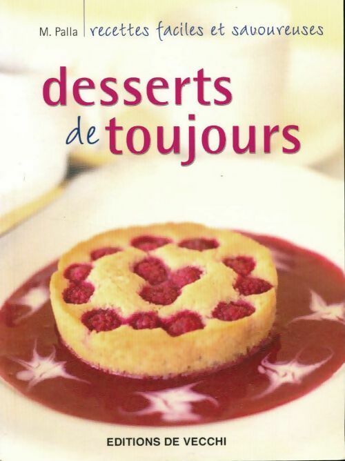 Livrenpoche : Desserts de toujours - M. Palla - Livre