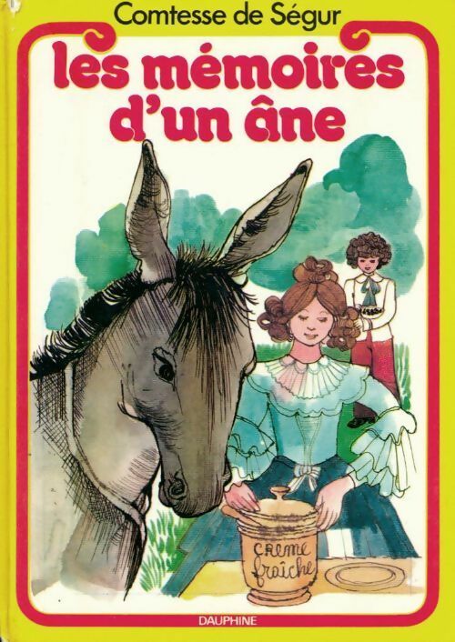 Livrenpoche : Les mémoires d'un âne - Sophie De Ségur - Livre