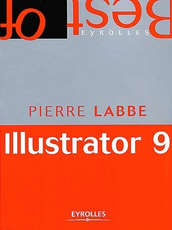 Livrenpoche : Illustrator 9 - Pierre Labbé - Livre