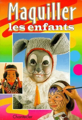 Livrenpoche : Maquiller les enfants - Collectif - Livre