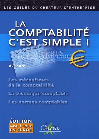 Livrenpoche : La comptabilité, c'est simple ! - A. Faure - Livre
