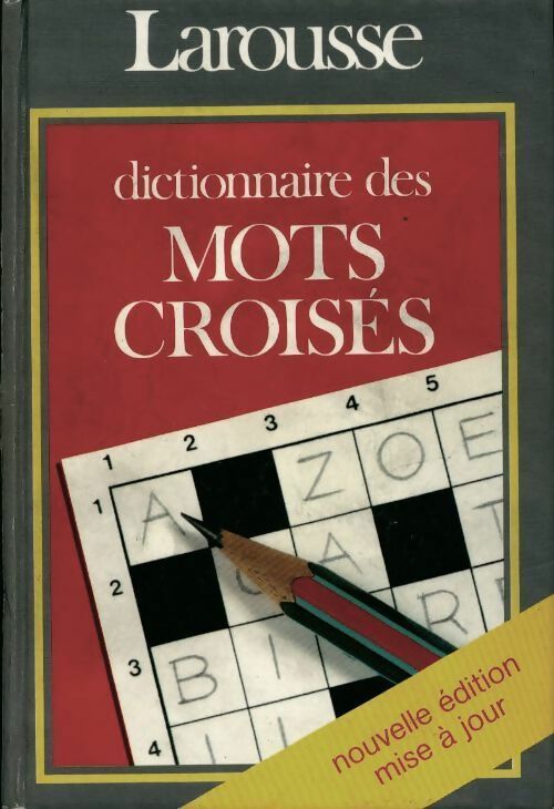 Livrenpoche : Dictionnaire des mots croisés - Larousse - Livre
