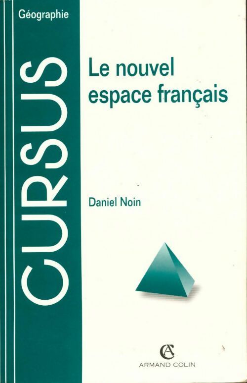 Livrenpoche : Le nouvel espace français - Daniel Noin - Livre