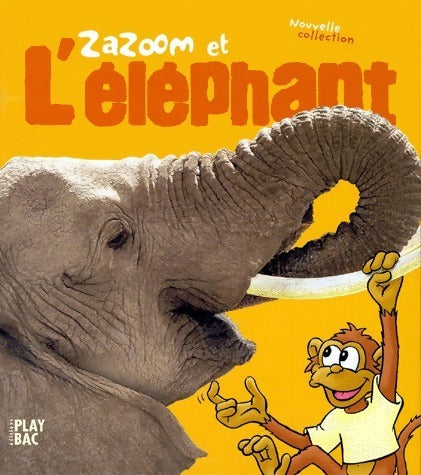Livrenpoche : Zazoom et l'éléphant - Collectif - Livre