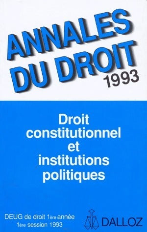 Livrenpoche : Droit constitutionnel et institutions politiques 1993 - Collectif - Livre