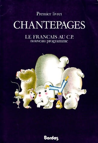 Livrenpoche : Chantepages. Le français au CP. Livret 1 - Monique Diaz-Garcia - Livre