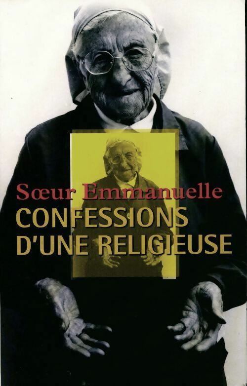 Livrenpoche : Confessions d'une religieuse - Soeur Emmanuelle - Livre
